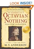 The Astonishing Life of Octavian Nothing, Traitor to the Nation, Volume I: The Pox Party