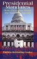 Presidential Mandates: How Elections Shape the National Agenda (American Politics and Political Economy Series)