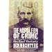 The Napoleon of Crime: The Life and Times of Adam Worth, the Real Moriarty