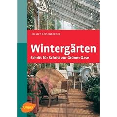 Winterg�rten: Schritt f�r Schritt zur gr�nen Oase