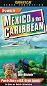 Travels in Mexico and the Caribbean: Puerto Rico & U.S. Virgin Islands [VHS]
