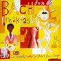 Bach for Breakfast: The Leisurely Way to Start Your Day