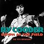 Down At The Field The 1974 Broadcast ~ Ry Cooder