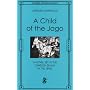A Child of the Jago: A Novel Set in the London Slums in the 1890s (An Academy Victorian Classic)