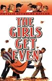 The Girls Get Even (Boy/Girl Battle)