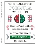 The Roulette Formula: How to Predict the Exact Number