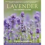 Lavender: The Grower's Guide