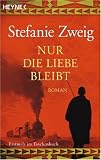 Nur die Liebe bleibt