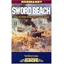 Normandy: Sword Beach - 3rd British Division/27th Armoured Brigade (Battleground Europe)