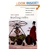 Trading Roles: Gender, Ethnicity, and the Urban Economy in Colonial ... Trading Roles: Gender, Ethnicity, and the Urban Economy in Colonial ...