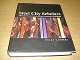 Steel city scholars : the centenary history of the University of Sheffield