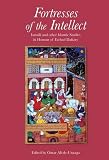 Fortresses of the intellect : Ismaili and other Islamic studies in honour of Farhad Daftary