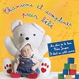 Chansons et comptines pour b�b�