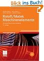 Roloff/Matek Maschinenelemente: Normung, Berechnung, Gestaltung - Lehrbuch und Tabellenbuch
