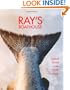 Ray's Boathouse: Seafood Secrets of the Pacific Northwest