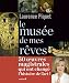 Le musée de mes rêves