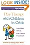 Play Therapy with Children in Crisis, Third Edition: Individual, Group, and Family Treatment