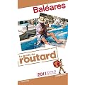 Guide du Routard Bal�ares 2011/2012