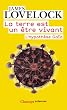 La terre est un �tre vivant : L'hypoth�se Ga�a