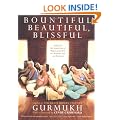 Bountiful, Beautiful, Blissful: Experience the Natural Power of Pregnancy and Birth with Kundalini Yoga and Meditation