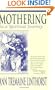 Mothering as a Spiritual Journey: Learning to Let God Nurture Your Children and You Along with Them