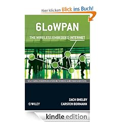 6LoWPAN: The Wireless Embedded Internet (Wiley Series on Communications Networking & Distributed Systems)