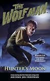 The Wolf Man: Hunter's Moon