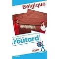 Guide du Routard Belgique 2012