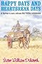Happy Days and Heartbreak Days: A Farmer's Son Relives His 1920s Childhood