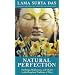 Natural Perfection: Teachings, Meditations and Chants in the Dzogchen Tradition of Tibet