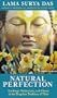 Natural Perfection: Teachings, Meditations and Chants in the Dzogchen Tradition of Tibet