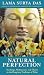 Natural Perfection: Teaching, Meditations and Chants in the Dzogchen Tradtion of Tibet