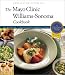 Book The Mayo Clinic Williams-Sonoma Cookbook: Simple Solutions for Eating Well