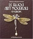 Le Bijou Art Nouveau En Europe (Collection joaillerie)