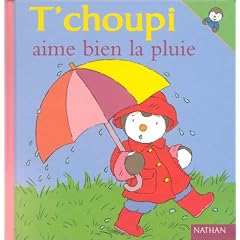 T'choupi aime bien la pluie