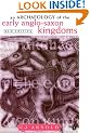 An Archaeology of the Early Anglo-Saxon Kingdoms