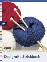 Das gro&szlig;e Strickbuch