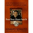 Pour Your Heart Into It : How Starbucks Built a Company One Cup at a Time