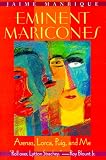 Eminent Maricones:  Arenas, Lorca, Puig, and Me (Living Out: Gay and Lesbian Autobiographies)