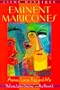 Eminent Maricones: Arenas, Lorca, Puig, and Me (Living Out: Gay and Lesbian Autobiog)