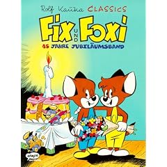 Fix und Foxi. F�nfundvierzig (45) Jahre Jubil�umsband