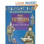 The Victorians (The Illustrated World Of)