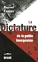 La dictature de la petite bourgeoisie