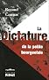 La dictature de la petite bourgeoisie