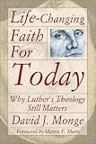 Life-Changing Faith For Today