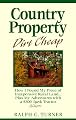 Country Property Dirt Cheap: How I Found My Piece of Inexpensive Rural Land...Plus My Adventures with a $300 Junk Antique Tractor