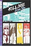 Kill Me, Kiss Me Vol. 5
