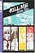 Kill Me, Kiss Me Vol. 5