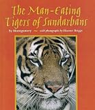 The Man-Eating Tigers of Sundarbans