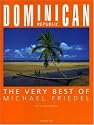 Dominican Republic: The Very Best of Michael Friedel